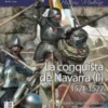 DESPERTA FERRO HISTORIA MODERNA Nº67: LA CONQUISTA DE NAVARRA (II) 1521-1522 [REVISTA]