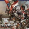 DESPERTA FERRO HISTORIA MODERNA Nº64: 1796 EL ASCENSO DE NAPOLEON [REVISTA]