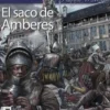 DESPERTA FERRO HISTORIA MODERNA Nº63: EL SACO DE AMBERES (REVISTA)