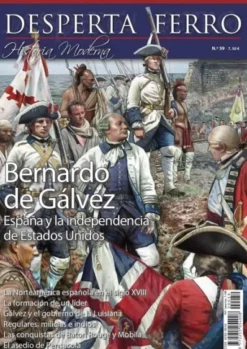 DESPERTA FERRO HISTORIA MODERNA Nº59: BERNARDO DE GALVEZ (REVISTA)