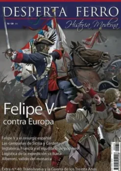 DESPERTA FERRO HISTORIA MODERNA Nº39: FELIPE V CONTRA EUROPA (REVISTA)