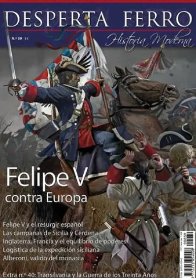 DESPERTA FERRO HISTORIA MODERNA Nº39: FELIPE V CONTRA EUROPA (REVISTA)
