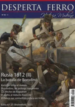 DESPERTA FERRO HISTORIA MODERNA Nº26: RUSIA 1812 (II) (REVISTA)