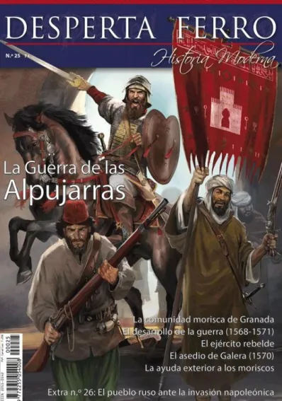 DESPERTA FERRO HISTORIA MODERNA Nº25: LA GUERRA DE LAS ALPUJARRAS (REVISTA)