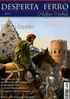 DESPERTA FERRO HISTORIA MODERNA Nº19: EL GRAN CAPITAN (REVISTA)