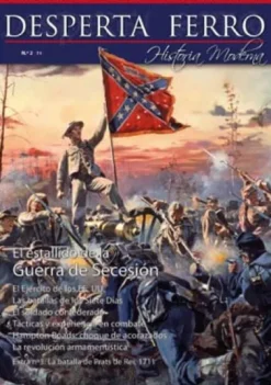 DESPERTA FERRO HISTORIA MODERNA Nº02: EL ESTALLIDO DE LA GUERRA DE SECESION (REVISTA)