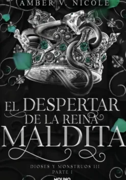 DESPERTAR DE LA REINA MALDITA, EL (DIOSES Y MONSTRUOS 3. PARTE 1) [RUSTICA]