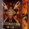 DESTRUCCION DE LOS DIOSES, LA (EL CRISOL 2) (EDICION ESPECIAL LIMITADA) [CARTONE]