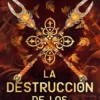 DESTRUCCION DE LOS DIOSES, LA (EL CRISOL 2) [RUSTICA]