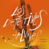 DETECTIVES SALVAJES, LOS (EDICION ILUSTRADA) [CARTONE]