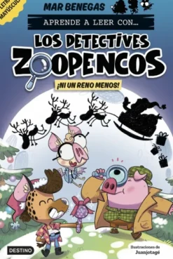 DETECTIVES ZOOPENCOS, LOS Nº09: ¡NI UN RENO MENOS! [RUSTICA]