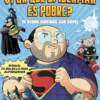 DE TODO UN PACO PRESENTA: ¿POR QUE SPIDERMAN ES POBRE? [RUSTICA]