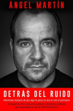 DETRAS DEL RUIDO [RUSTICA]