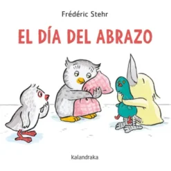 DIA DEL ABRAZO, EL [CARTONE]