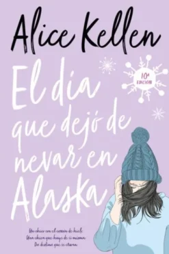 DIA QUE DEJO DE NEVAR EN ALASKA, EL [RUSTICA]