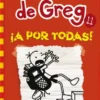DIARIO DE GREG Nº11: ¡A POR TODAS! [CARTONE]