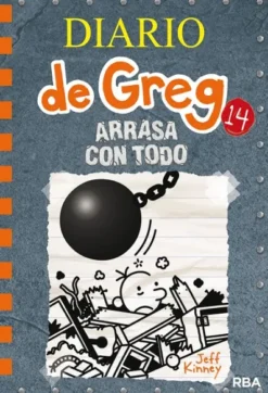DIARIO DE GREG Nº14: ARRASA CON TODO [CARTONE]