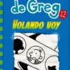 DIARIO DE GREG Nº12: VOLANDO VOY [CARTONE]