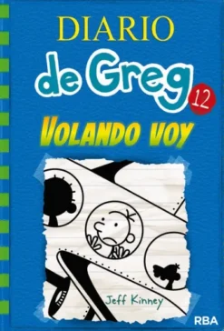 DIARIO DE GREG Nº12: VOLANDO VOY [CARTONE]