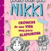 DIARIO DE NIKKI Nº01: CRONICAS DE UNA VIDA MUY POCO GLAMUROSA [RUSTICA]