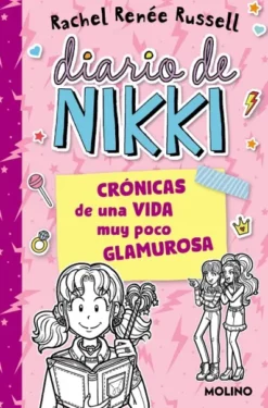 DIARIO DE NIKKI Nº01: CRONICAS DE UNA VIDA MUY POCO GLAMUROSA [RUSTICA]