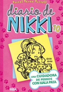 DIARIO DE NIKKI Nº10: UNA CUIDADORA DE PERROS CON MALA PATA [CARTONE]