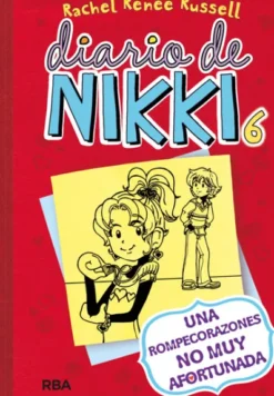 DIARIO DE NIKKI Nº06: UNA ROMPECORAZONES NO MUY AFORTUNADA [CARTONE]