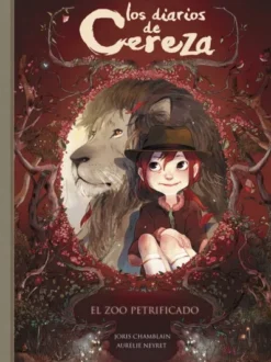 DIARIOS DE CEREZA, LOS VOL.1: EL ZOO PETRIFICADO [CARTONE]