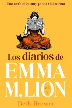 DIARIOS DE EMMA, LOS (UNA SEÑORITA MUY POCO VICTORIANA 3) [RUSTICA]