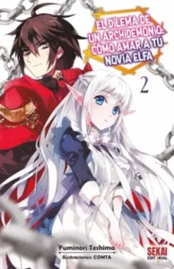 DILEMA DE UN ARCHIDEMONIO, EL: COMO AMAR A TU NOVIA ELFA VOL.2 [RUSTICA]