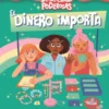 DINERO IMPORTA, EL (SOMOS CHICAS PODEROSAS) [RUSTICA]