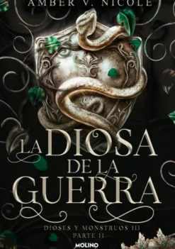 DIOSA DE LA GUERRA, LA (DIOSES Y MONSTRUOS 3. PARTE 2) [RUSTICA]