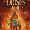 DIOSES DEL NORTE, LOS Nº03: EL LINAJE PERDIDO [CARTONE]