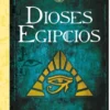 DIOSES EGIPCIOS [CARTONE]
