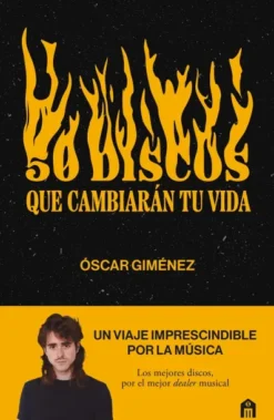 50 DISCOS QUE CAMBIARAN TU VIDA [RUSTICA]