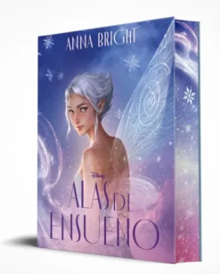 DISNEY: ALAS DE ENSUEÑO [RUSTICA]