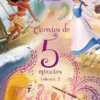 DISNEY PRINCESAS: CUENTOS DE 5 MINUTOS (VOL.2) [CARTONE]