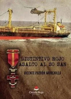 DISTINTIVO ROJO: ASALTO AL SO SAN [RUSTICA]