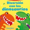 DIVERSION CON LOS DINOSAURIOS (ACTIVIDADES FACILES) [RUSTICA]
