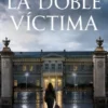 DOBLE VICTIMA, LA [CARTONE]