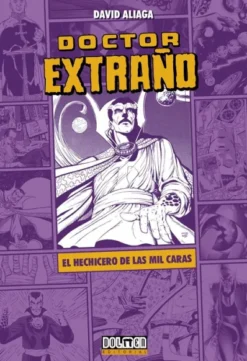 DOCTOR EXTRAÑO: EL HECHICERO DE LAS MIL CARAS [CARTONE]