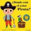 DONDE ESTA EL SEÑOR PIRATA? [CARTONE]