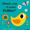DONDE ESTA EL SEÑOR POLLITO? [CARTONE]