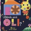 DONDE ESTA OLI?: ¡BUSCA EN LA CASA! [CARTONE]
