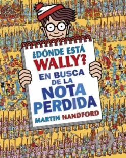 DONDE ESTA WALLY? EN BUSCA DE LA NOTA PERDIDA [CARTONE]