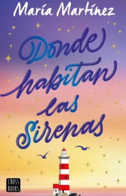 DONDE HABITAN LAS SIRENAS [RUSTICA]