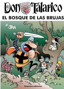 DON TALARICO: EL BOSQUE DE LAS BRUJAS [CARTONE]