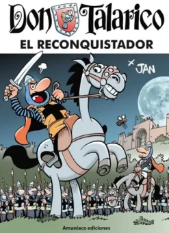 DON TALARICO: EL RECONQUISTADOR [CARTONE]