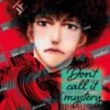 DON'T CALL IT MYSTERY Nº10 [RUSTICA]