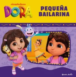 DORA: PEQUEÑA BAILARINA [CARTONE]